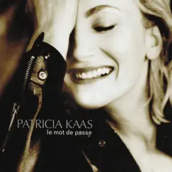 Le mot de passe by Patricia Kaas album reviews, ratings, credits