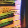 Rockfluence solo piano by Scott D. Davis album lyrics