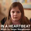 In a Heartbeat - Single album lyrics, reviews, download