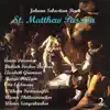 Bach: Saint Matthew Passion (Matthäus-Passion BWV 244), Vol. 1 album lyrics, reviews, download