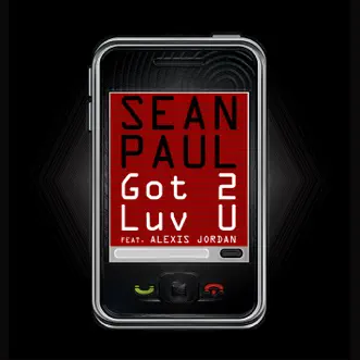 Download Got 2 Luv U (feat. Alexis Jordan) Sean Paul MP3