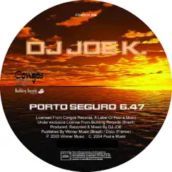 Salvador / Porto Seguro - EP by DJ Joe K. album reviews, ratings, credits