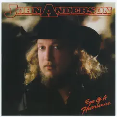 Eye of a Hurricane by John Anderson album reviews, ratings, credits