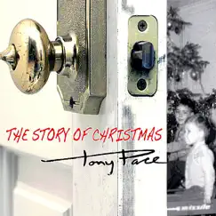The Story of Christmas - Single by Tony Pace album reviews, ratings, credits