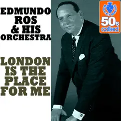 London Is the Place For Me (Digitally Remastered) Song Lyrics