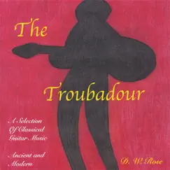 The Troubadour by D.W.Rose album reviews, ratings, credits