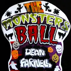 The Monster's Ball - Single by Dean Farnell album reviews, ratings, credits