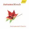 Autumn Moods album lyrics, reviews, download