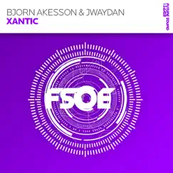 Xantic - EP by Bjorn Akesson & Jwaydan album reviews, ratings, credits