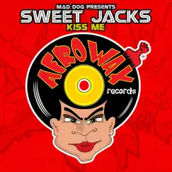Kiss Me (Mad Dog Presents Sweet Jacks) - Single by Sweet Jacks & Mad Dog album reviews, ratings, credits