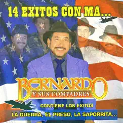 14 Exitos Con Ma... by Bernardo y Sus Compadres album reviews, ratings, credits