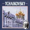 Tchaikovsky: Music of the Master (Vol 2) album lyrics, reviews, download