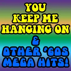 You Keep Me Hanging On (Album Version) Song Lyrics