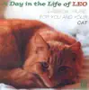 A Day in the Life of Leo: Classical Music for You and Your Cat album lyrics, reviews, download