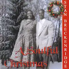 A Soulful Christmas by Stan Breckenridge album reviews, ratings, credits