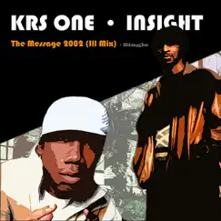 Message 2002 (Ill Mix) [feat. KRS One] Song Lyrics