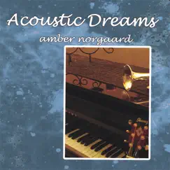 Acoustic Dreams by Amber Norgaard album reviews, ratings, credits