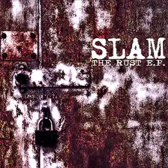 The Rust E.P. by Slam album reviews, ratings, credits