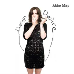 Design Desire - Single by Abbe May album reviews, ratings, credits