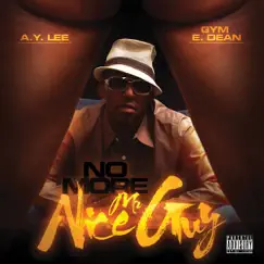 No More Mr. Nice Guy by A. Y. LEE album reviews, ratings, credits