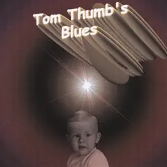 Tom Thumb's Blues - A Tribute to Judy Collins! by Bob Rowe album reviews, ratings, credits