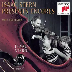 Encores with Orchestra by Isaac Stern, Columbia Symphony Orchestra, Alexander Zakin, Milton Katims & Frank Brieff album reviews, ratings, credits