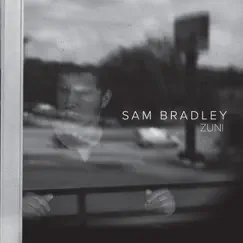 Zuni by Sam Bradley album reviews, ratings, credits