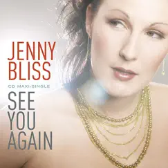 See You Again - EP by Jenny Bliss album reviews, ratings, credits