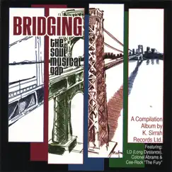 Bridging the Soul Musical Gap by Cee-Rock, Colonel Abrams & Long Dystance album reviews, ratings, credits