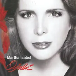 Ojalá by Martha Isabel album reviews, ratings, credits