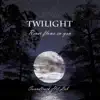 Twilight: River Flows in You - Single album lyrics, reviews, download