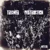 Destruction (MTFZ15) - Single album lyrics, reviews, download