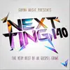 Next Ting (feat. Dwayne Tryumf) song lyrics