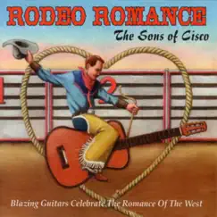 Rodeo Romance by Cisco Trio & Frank Corrales album reviews, ratings, credits