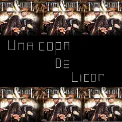 Una Copa de Licor Song Lyrics