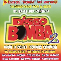 Disco Bomba 2 - 16 Exitos ¨Bomba¨ del Verano by Various Artists album reviews, ratings, credits