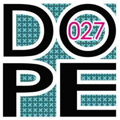 Dope 2.0 : Remixes Part 4 - EP by Dopefish album reviews, ratings, credits