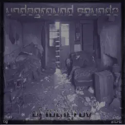 Undaground Soundz - EP by DJ Loctgruv album reviews, ratings, credits