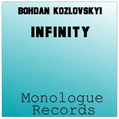 Infinity - EP by Bohdan Kozlovskyi album reviews, ratings, credits