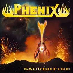 Sacred Fire by Phenix album reviews, ratings, credits