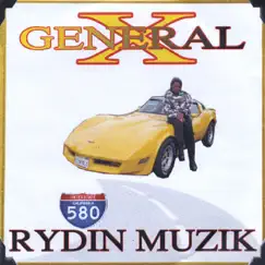 Rydin Muzik by General X album reviews, ratings, credits
