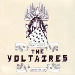 Hard Lines / Sign Me Up - EP by The Voltaires album reviews, ratings, credits