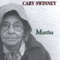 Martha by Cary Swinney album reviews, ratings, credits