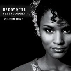 Welcome Home by Haddy N'Jie & A Few Good Men album reviews, ratings, credits