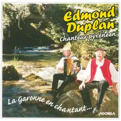 La garonne en chantant... by Edmond Duplan album reviews, ratings, credits