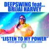 Listen to My Power (feat. Bri Jai Harvey) album lyrics, reviews, download