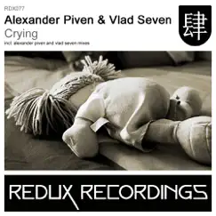 Crying (Alexander Piven Mix) Song Lyrics
