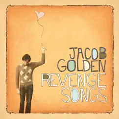Revenge Songs by Jacob Golden album reviews, ratings, credits