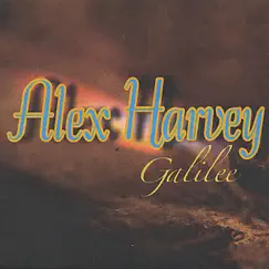 Galilee by Alex Harvey album reviews, ratings, credits