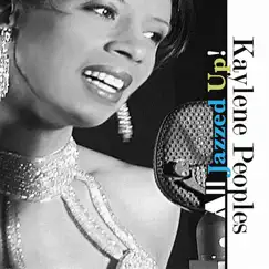 All Jazzed Up! by Kaylene Peoples album reviews, ratings, credits